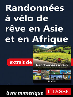 cover image of Randonnées à vélo de rêve en Asie et en Afrique